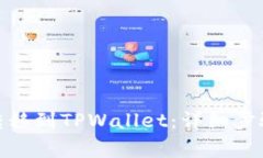 如何将BNB转移到TPWallet：详细步骤与注意事项